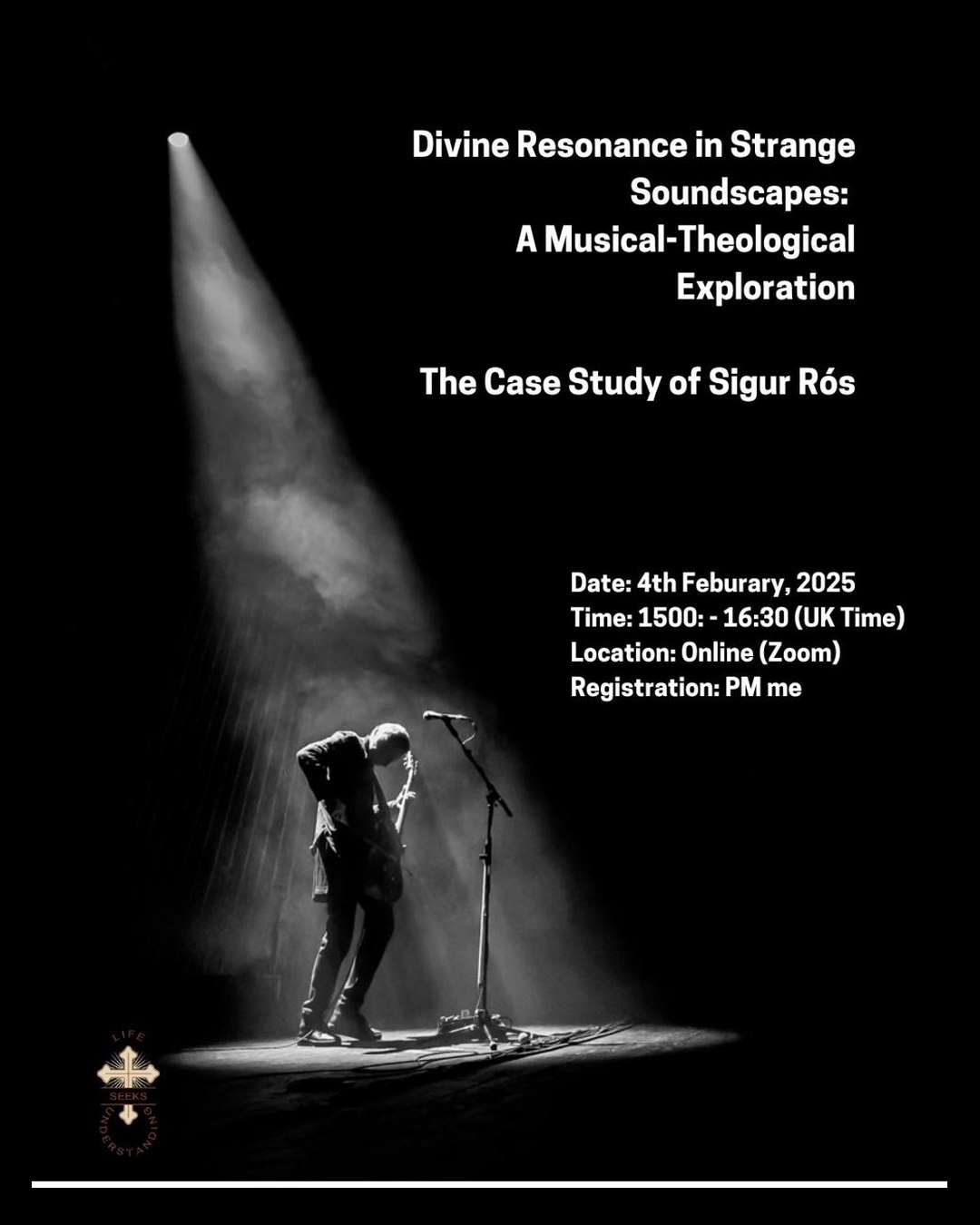 Divine Resonance in Strange Soundscapes: a Musical-Theological Exploration — The Case Study of Sigur Rós, lecture poster